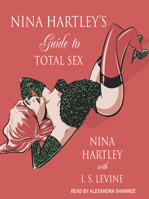Title details for Nina Hartley's Guide to Total Sex by Nina Hartley - Available
